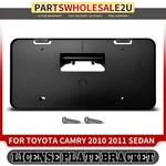 Front License Plate Bracket Black For Toyota Camry 2010 2011 Sedan 5211406090. Fixed Price $23.99.