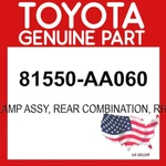 Toyota Genuine 81550-AA060 Lamp Assy Rear Combination Rh 81550AA060 Oem. Fixed Price $188.30.