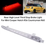 Rear High Level Stop Brake Light Fit For Mini Cooper Hatch R56 Countryman R60. Fixed Price $23.73.