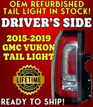 Rebuilt Gmc Yukon Xl Driver Side Oem Tail Light For 2015-2018, Denali Sle Slt. Fixed Price $279.58.