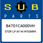 Subaru Stop Lp Ay Hi Mtgnrm 84701CA000VH, New Genuine Oem Part. Fixed Price $142.74.