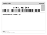 Genuine Bmw Module Mount, Lower Left 51-65-7-157-983 New. Fixed Price $209.10.