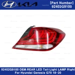 92402G9100 Oem Rear Led Tail Light Lamp Right For Hyundai Genesis G70 18-20. Fixed Price $275.50.