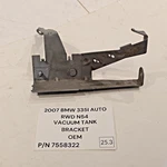 07-13 Bmw 335I 335XI N54 E90 E92 Vacuum Tank Bracket 7558322 Oem. Fixed Price $26.16.