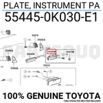 554450K030E1 Genuine Toyota Plate, Instrument Pa 55445-0K030-E1. Fixed Price $43.20.